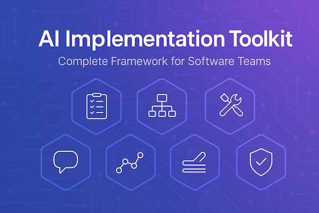AI Implementation Toolkit: For Software Teams